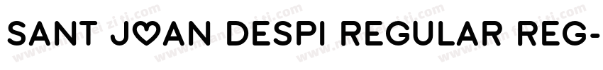 SANT JOAN DESPI REGULAR REG字体转换